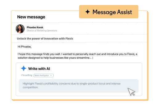 Image of LinkedIn Sales Navigator’s Message Assist feature suggesting personalized AI-written outreach to help sellers connect faster with key buyers.